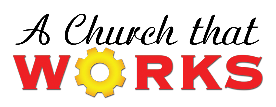 A Church That Works